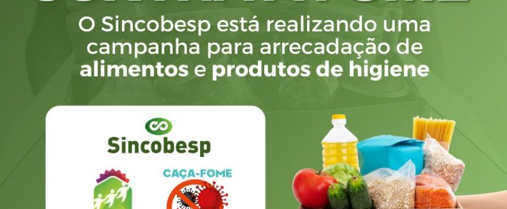 SINCOBESP CRIA CAMPANHA PARA ARRECADAR ALIMENTOS